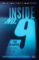 Inside No. 9: The Scripts Series 7-9: the final scripts from the acclaimed BBC comedy-horror anthology series, now a West End stage production (Paperback)