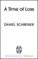 A Time of Loss (Hardback)