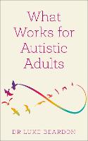 Safeguarding Autistic Girls: Strategies for Professionals: Jones, Carly,  Beardon, Luke: 9781787757592: Books 