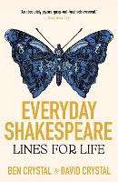 Everyday Shakespeare: Lines for Life (Hardback)