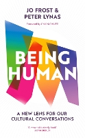 Being Human: A new lens for our cultural conversations (Paperback)