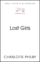 Lost Girls: A Farrow & Chang Thriller - Farrow & Chang Thrillers (Paperback)