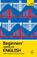 Beginners' American English: Learn faster. Remember more. - Teach Yourself Beginners’ Language Learning Series (Multiple items)