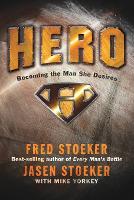 Hero: Becoming the Man She Desires (Paperback)