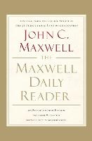 The Maxwell Daily Reader: 365 Days of Insight to Develop the Leader Within You and Influence Those Around You (Paperback)