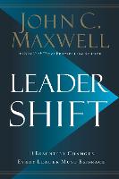 Leadershift: The 11 Essential Changes Every Leader Must Embrace (Paperback)