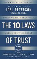 10 Laws of Trust, Expanded Edition: Building the Bonds that Make a Business Great (Hardback)