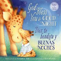 God Bless You and Good Night - Bilingual Edition - A God Bless Book (Board book)