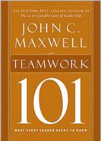 Teamwork 101: What Every Leader Needs to Know (Hardback)