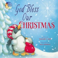 God Bless Our Christmas - A God Bless Book (Board book)