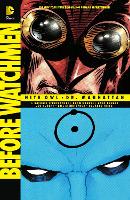 Before Watchmen: Nite Owl/Dr. Manhattan (Paperback)