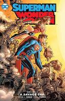 Superman/Wonder Woman Vol. 5 A Savage End (Paperback)