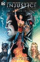 Injustice: The Complete Collection: Gods Among Us Year Three (Paperback)