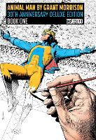 Animal Man by Grant Morrison Book One Deluxe Edition: Deluxe Edition (Hardback)