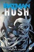 Batman: Hush New Edition (Paperback)