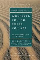 Wherever You Go There You are (Paperback)