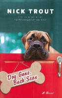 Dog Gone, Back Soon (Paperback)