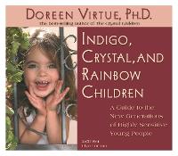 Indigo, Crystal and Rainbow Children (CD-Audio)