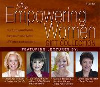 The Empowering Women Gift Collection: Four Empowered Women Bring You Positive Words of Wisdom and Inspiration! (CD-Audio)
