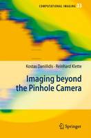 Imaging Beyond the Pinhole Camera - Computational Imaging and Vision (Hardback)