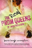 The Real Prom Queens of Westfield High (Paperback)