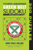 Third-Degree Green Belt Sudoku - Martial Arts Puzzles Series (Paperback)