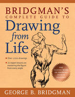 Bridgman's Complete Guide to Drawing From Life (Paperback)