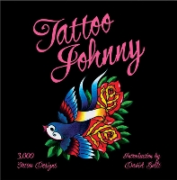 Tattoo Johnny: 3,000 Tattoo Designs (Paperback)