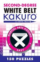 Second-Degree White Belt Kakuro (Paperback)