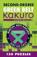 Second-Degree Green Belt Kakuro (Paperback)