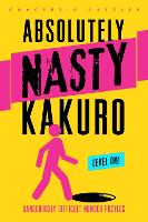 Absolutely Nasty® Kakuro Level One (Spiral bound)
