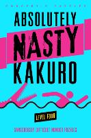 Absolutely Nasty® Kakuro Level Four (Spiral bound)
