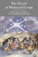 The Occult in Medieval Europe 500-1500 (Hardback)