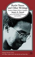 Racist Traces and Other Writing: European Pedigrees/ African Contagions - Language, Discourse, Society (Hardback)