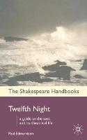 Twelfth Night - Shakespeare Handbooks (Paperback)