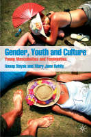 Gender, Youth and Culture: Young Masculinities and Femininities (Paperback)