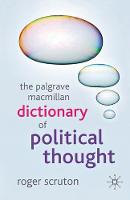 The Palgrave Macmillan Dictionary of Political Thought (Paperback)