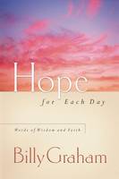 Hope for Each Day: Words of Wisdom and Faith (Paperback)