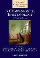 A Companion to Epistemology - Blackwell Companions to Philosophy (Hardback)