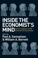 Inside the Economist's Mind: Conversations with Eminent Economists (Paperback)