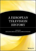 A European Television History (Paperback)