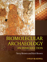 Biomolecular Archaeology: An Introduction (Paperback)