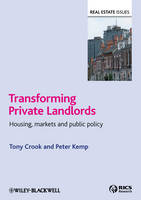 Transforming Private Landlords: Housing, Markets and Public Policy - Real Estate Issues (Hardback)