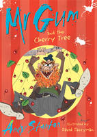 Mr Gum and the Cherry Tree: Bk. 7