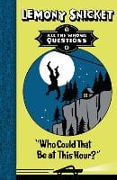 Who Could That Be at This Hour? - All The Wrong Questions (Paperback)