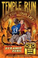Temple Run: Pyramid Peril - Temple Run: Run for Your Life! (Paperback)