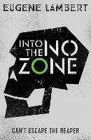 Into the No-Zone - Sign of One trilogy (Paperback)