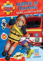 Fireman Sam: Heroes in Training Sticker Activity Book (Paperback)
