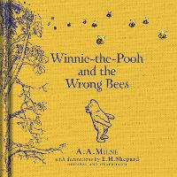 Winnie-the-Pooh: Winnie-the-Pooh and the Wrong Bees (Hardback)