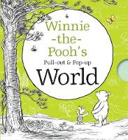 Winnie-the-Pooh's Pull-out and Pop-up World (Hardback)